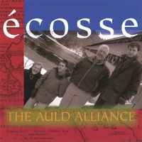 Ecosse - The Auld Alliance